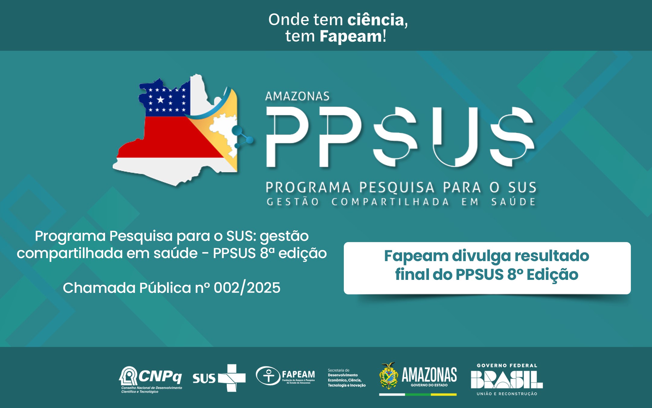 Fapeam divulga resultado final do Programa Pesquisa para o SUS
