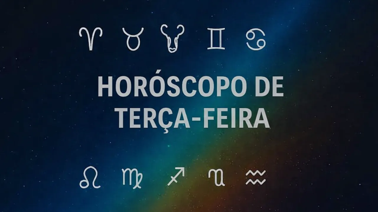 Horóscopo de terça-feira