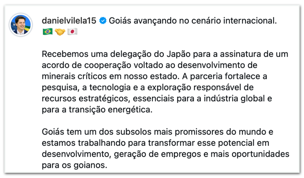Publicação do vice-governador de Goiás, Daniel Vilela, sobre a assinatura do acordo de cooperação com o Japão, voltado ao desenvolvimento de minerais críticos do estado.
